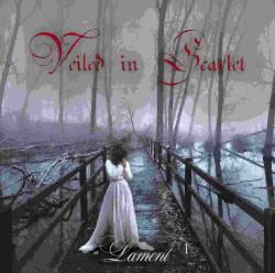 Veiled In Scarlet : Lament